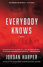 Award-Winning Crime Novels of 2024 - Everybody Knows by Jordan Harper