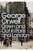 The best books on The Art of Living - Down and Out in Paris and London by George Orwell