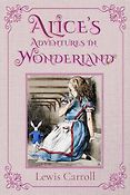 Classic Children’s Books - Alice's Adventures in Wonderland by Lewis Carroll Classic Children’s Books - Alice's Adventures in Wonderland by Lewis Carroll