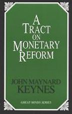 Niall Ferguson on His Intellectual Influences - A Tract on Monetary Reform by John Maynard Keynes