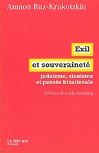 The best books on Zionism and Anti-Zionism - Exil et Souveraineté by Amnon Raz-Krakotzkin