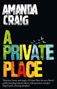 Books that Changed the World - A Private Place by Amanda Craig