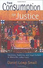 The best books on Chaos in the 17th-Century Mediterranean - The Consumption of Justice by Daniel Lord Smail The best books on Chaos in the 17th-Century Mediterranean - The Consumption of Justice by Daniel Lord Smail
