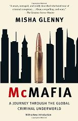 The best books on Cybersecurity - McMafia by Misha Glenny
