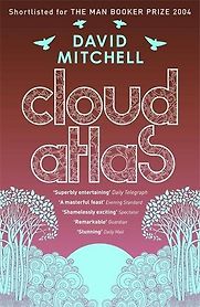 Cloud Atlas by David Mitchell Cloud Atlas by David Mitchell