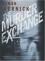 The Murder Exchange by Simon Kernick The Murder Exchange by Simon Kernick