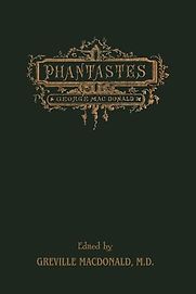 Phantastes: A Faerie Romance for Men and Women by George MacDonald Phantastes: A Faerie Romance for Men and Women by George MacDonald
