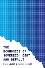 The best books on Fiscal Policy - The Economics of Sovereign Debt and Default by Manuel Amador & Mark Aguiar