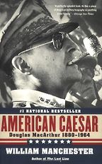The best books on Julius Caesar - American Caesar: Douglas MacArthur 1880-1964 by William Manchester The best books on Julius Caesar - American Caesar: Douglas MacArthur 1880-1964 by William Manchester
