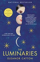 Booker Prize-Nominated Mystery Novels - The Luminaries: A Novel by Eleanor Catton