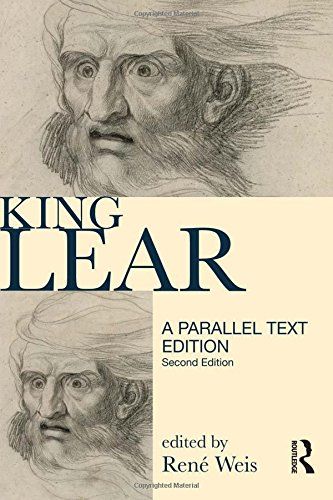 King Lear: Parallel Text Edition by René Weis