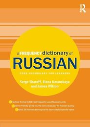 Learning Russian Books - A Frequency Dictionary of Russian by Elena Umanskaya, James Wilson & Serge Sharoff Learning Russian Books - A Frequency Dictionary of Russian by Elena Umanskaya, James Wilson & Serge Sharoff