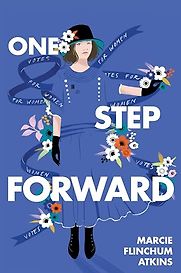One Step Forward by Marcie Flinchum Atkins One Step Forward by Marcie Flinchum Atkins