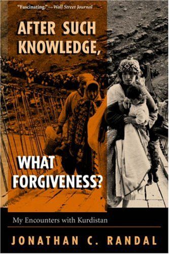 After Such Knowledge, What Forgiveness? by Jonathan Randal