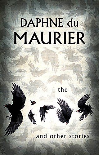 The Birds and Other Stories by Daphne Du Maurier
