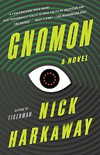 The Best Science Fantasy - Gnomon by Nick Harkaway
