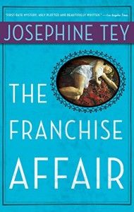 The Best Cosy Mysteries - The Franchise Affair (1948) by Josephine Tey