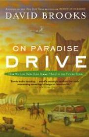 On Paradise Drive by David Brooks On Paradise Drive by David Brooks
