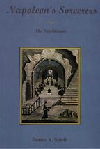 The best books on French Egyptomania - Napoleon’s Sorcerers by Darius A Spieth
