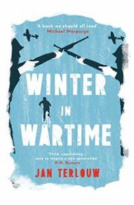 Editors’ Picks: Children’s Books - Winter in Wartime by Jan Terlouw & Laura Watkinson (translator)