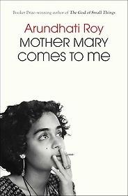 The Best Memoirs: The 2026 NBCC Autobiography Shortlist - Mother Mary Comes to Me by Arundhati Roy The Best Memoirs: The 2026 NBCC Autobiography Shortlist - Mother Mary Comes to Me by Arundhati Roy