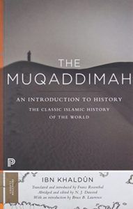 The best books on Global History - The Muqaddimah by Ibn Khaldun