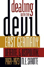 Dealing with the Devil by Mary Elise Sarotte
