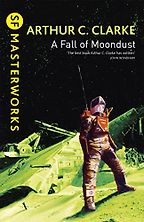 The Best Books by Arthur C. Clarke - A Fall of Moondust by Arthur C. Clarke