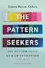 The Pattern Seekers: How Autism Drives Human Invention by Simon Baron-Cohen