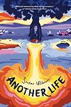 Another Life by Sarena Ulibarri