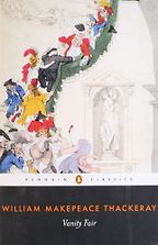 The best books on The Regency Period - Vanity Fair by William Makepeace Thackeray