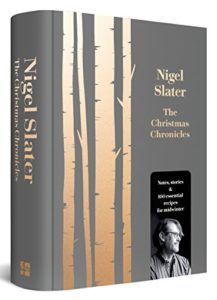 Best Cookbooks of All Time - The Christmas Chronicles by Nigel Slater