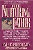 The Nurturing Father by Kyle Pruett