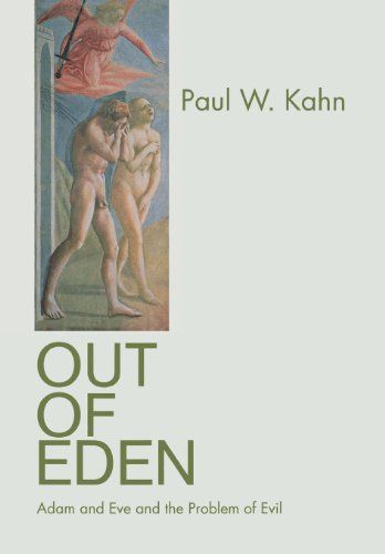 Out of Eden by Paul W Kahn