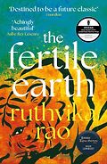 The Best Adventure Novels: The 2026 Wilbur Smith Prize - The Fertile Earth by Ruthvika Rao