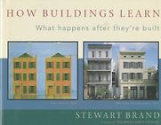 How Buildings Learn by Stewart Brand