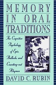The best books on Memory - Memory in Oral Traditions by David C Rubin The best books on Memory - Memory in Oral Traditions by David C Rubin