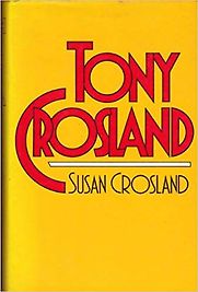 Tony Crosland by Susan Crosland Tony Crosland by Susan Crosland