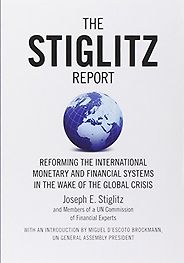 The best books on The Indian Economy - The Stiglitz Report by Joseph E Stiglitz The best books on The Indian Economy - The Stiglitz Report by Joseph E Stiglitz
