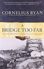Books Robert Redford Starred In - A Bridge Too Far by Cornelius Ryan Books Robert Redford Starred In - A Bridge Too Far by Cornelius Ryan