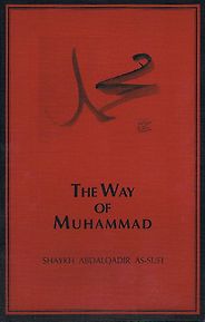 The best books on The Essence of Islam - The Way of Muhammad by Shaykh Abdalqadir As-Sufi The best books on The Essence of Islam - The Way of Muhammad by Shaykh Abdalqadir As-Sufi