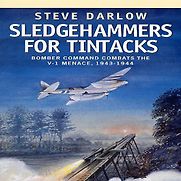 Sledgehammers for Tintacks by Steve Darlow