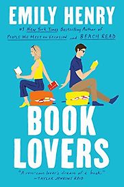 Book Lovers by Emily Henry Book Lovers by Emily Henry