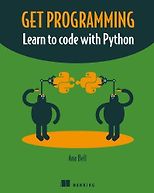 The best books on Computer Science and Programming - Get Programming: Learn to code with Python by Ana Bell