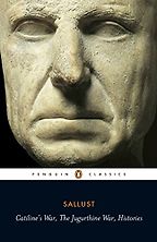 The best books on Augustus - Catiline’s War, The Jugurthine War, Histories Sallust (trans. AJ Woodman)