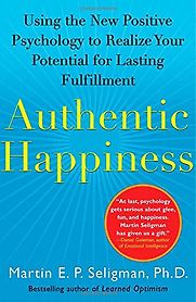 Authentic Happiness by Martin E P Seligman