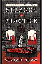 The Best Paranormal Fantasy Books - Strange Practice by Vivian Shaw The Best Paranormal Fantasy Books - Strange Practice by Vivian Shaw