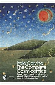 Cosmicomics by Italo Calvino Cosmicomics by Italo Calvino