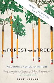 The Forest for the Trees by Betsy Lerner The Forest for the Trees by Betsy Lerner