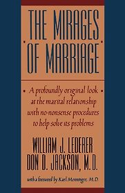 The Mirages of Marriage by William Lederer and Don Jackson